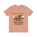 Moo-dy And I Know It T-Shirt