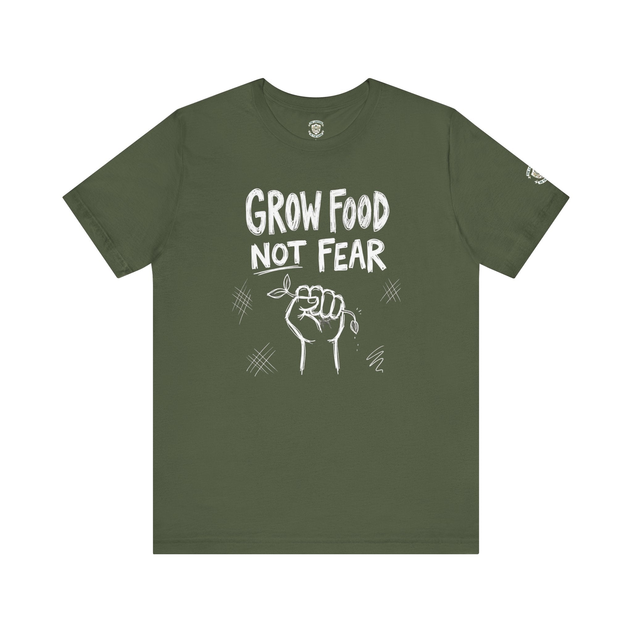 Grow Food Not Fear T-Shirt