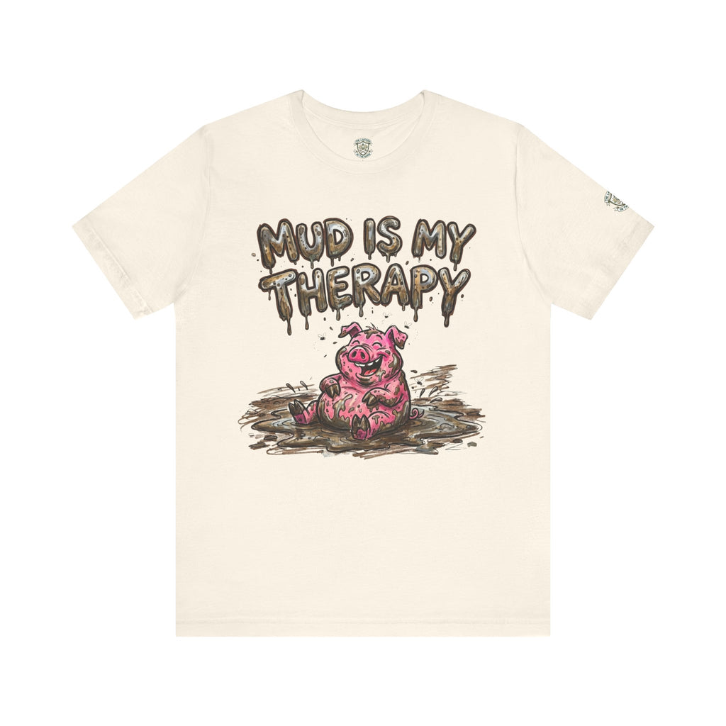 Mud Is My Therapy T-Shirt