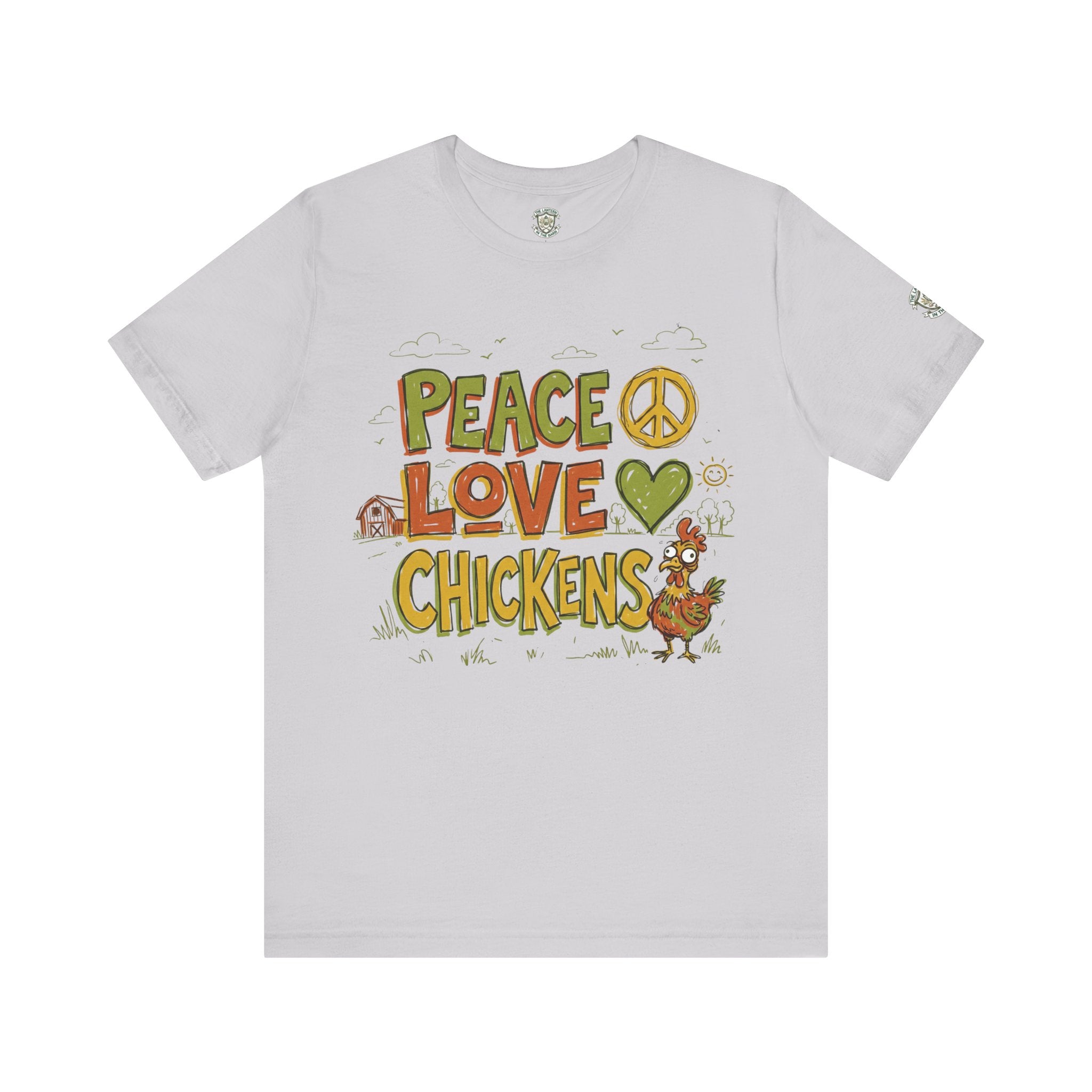 Peace Love Chickens T-Shirt