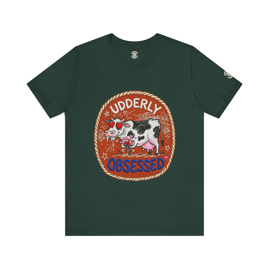 Udderly Obsessed T-Shirt