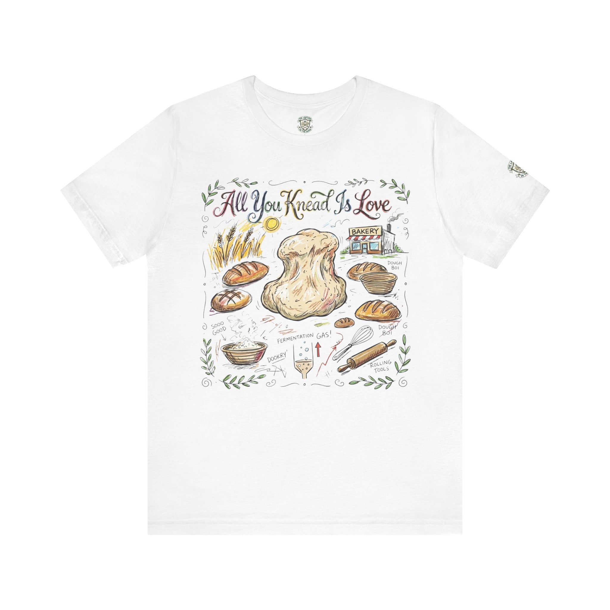 All You Knead Is Love Bread T-Shirt