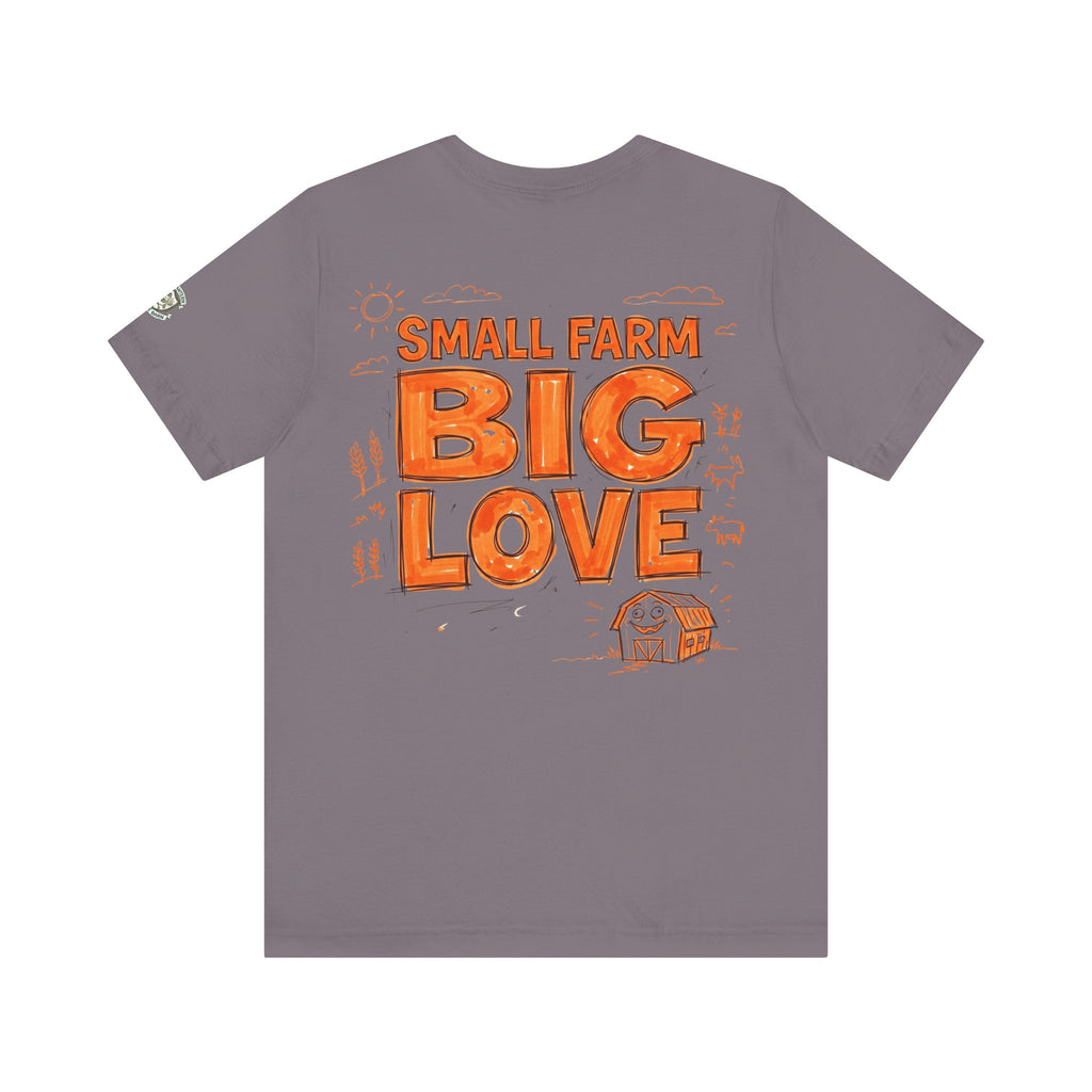 Small Farm Big Love T‑Shirt