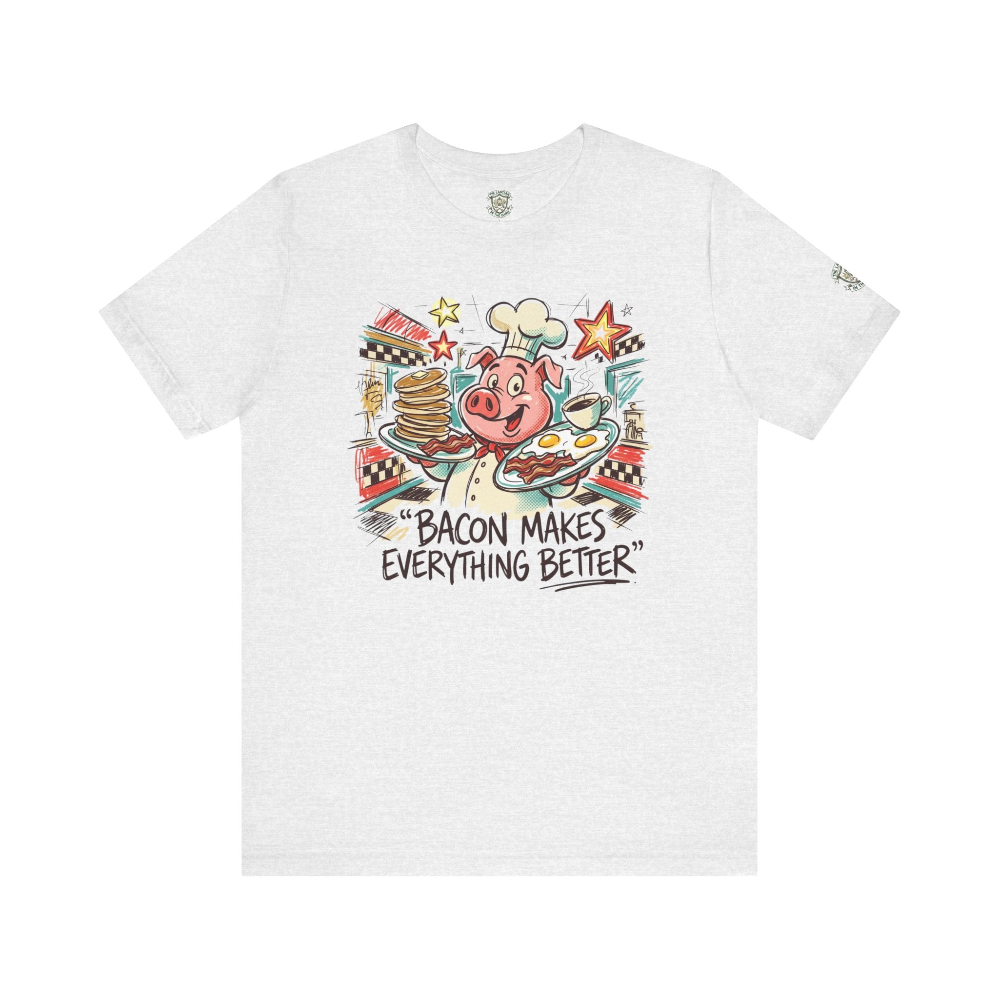 Bacon Makes Everything Better T-Shirt