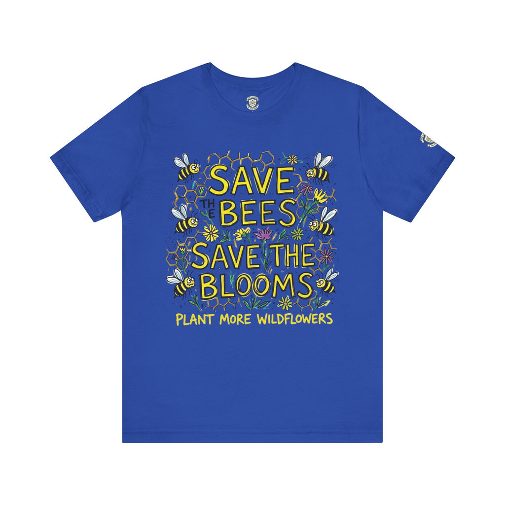 Save the Bees Save the Blooms T-Shirt