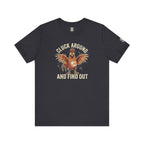 Cluck Around and Find Out T-Shirt