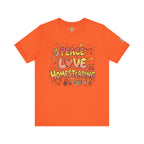 Peace Love Homesteading T-Shirt