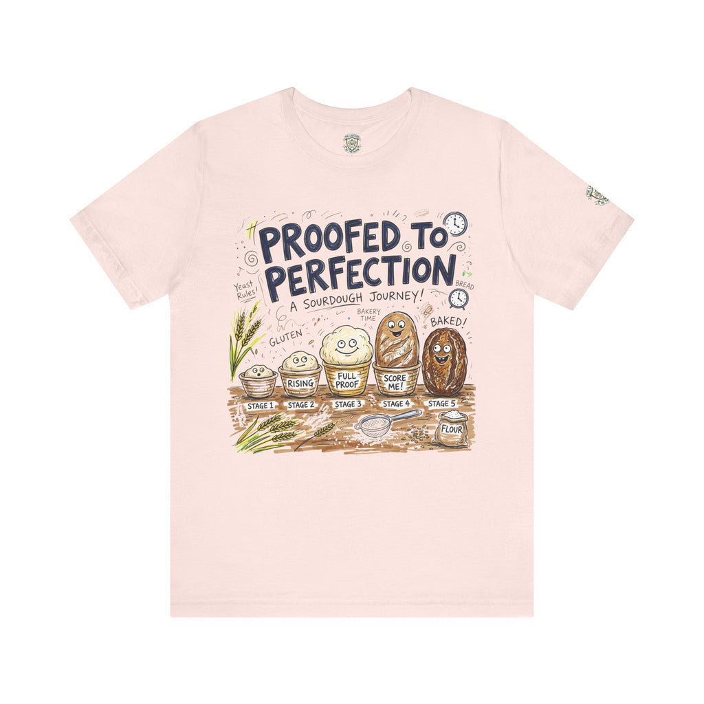 Proofed to Perfection Bread T‑Shirt