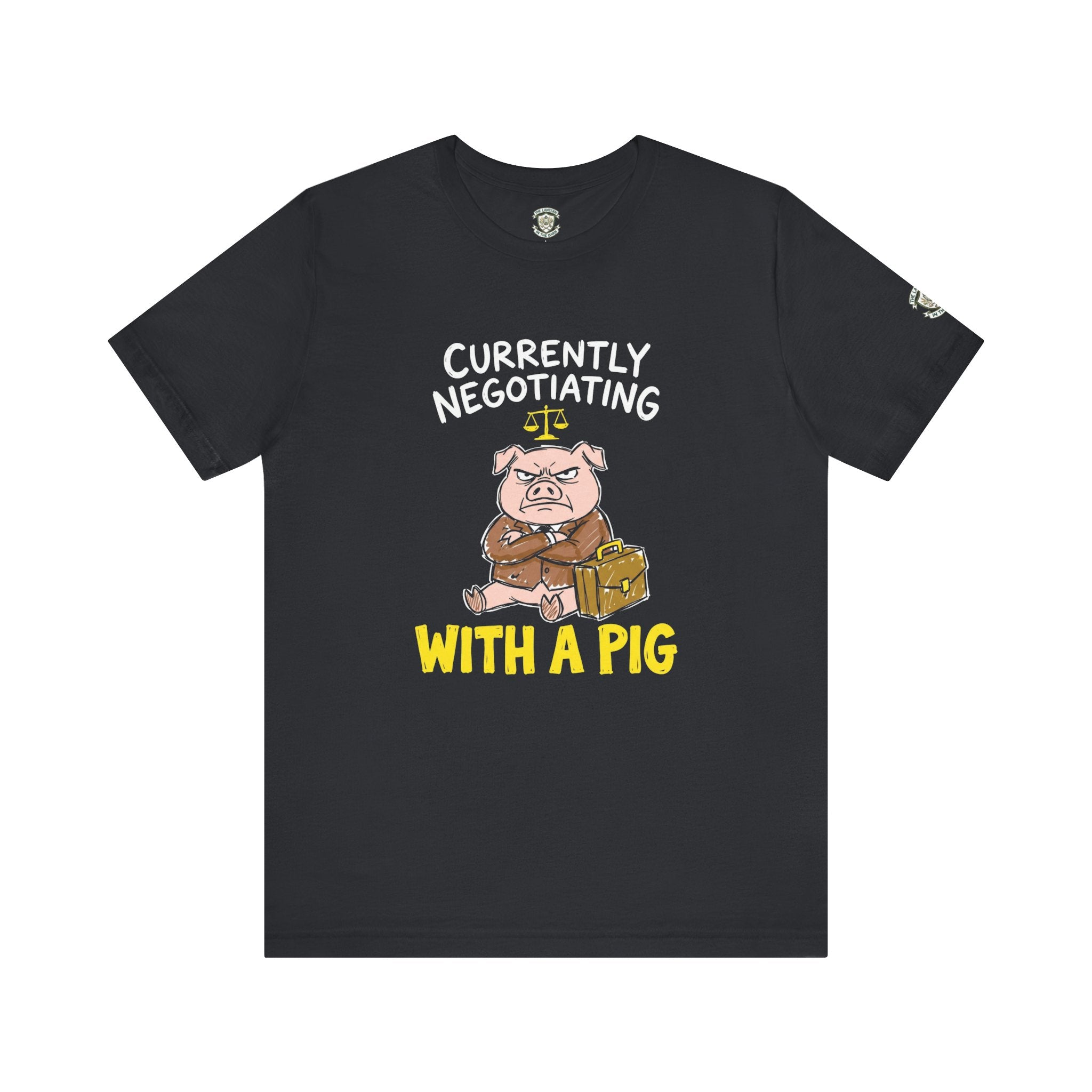 Currently Negotiating With A Pig T-Shirt