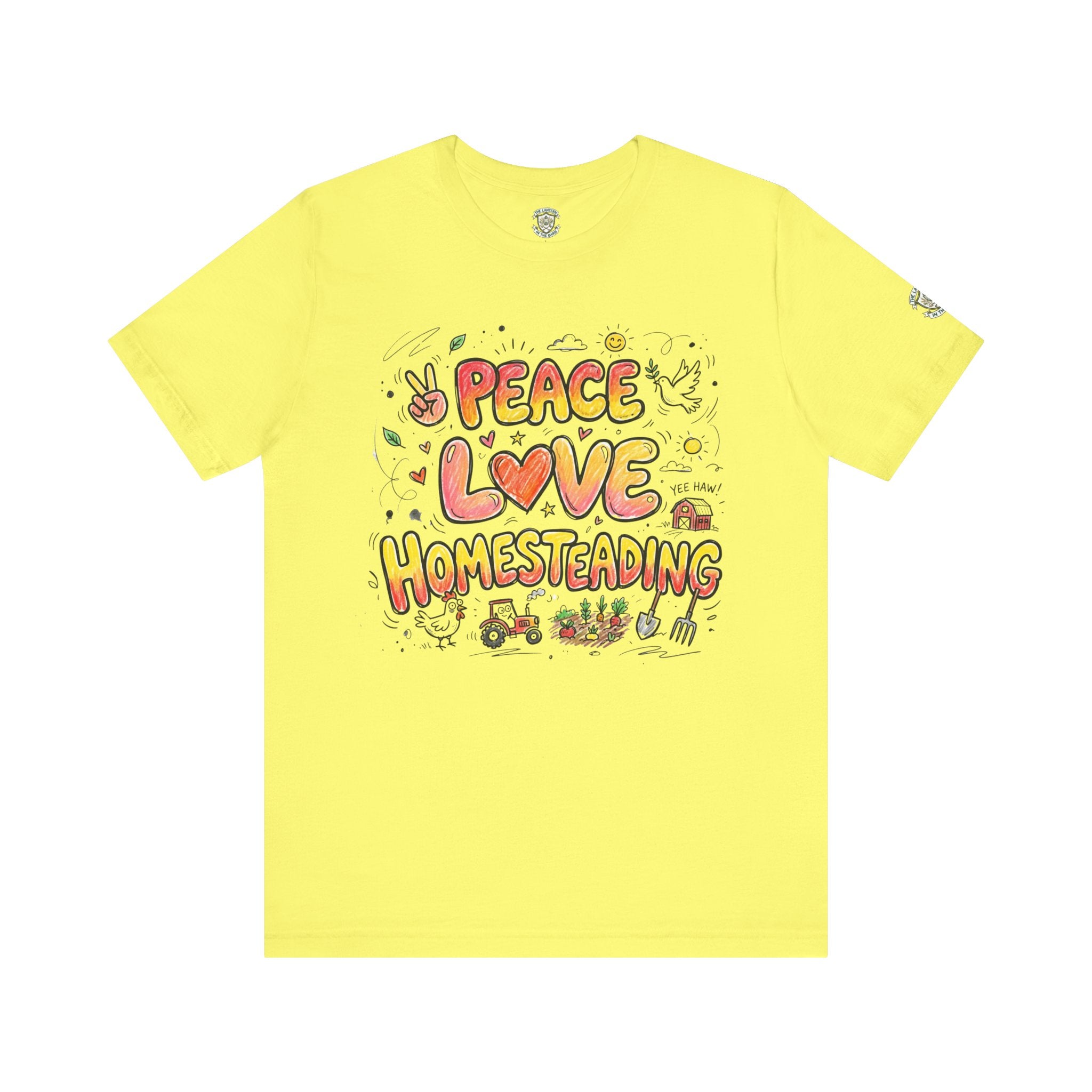 Peace Love Homesteading T-Shirt