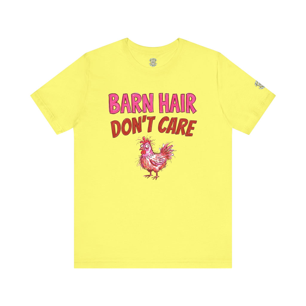 Barn Hair Don't Care T-Shirt