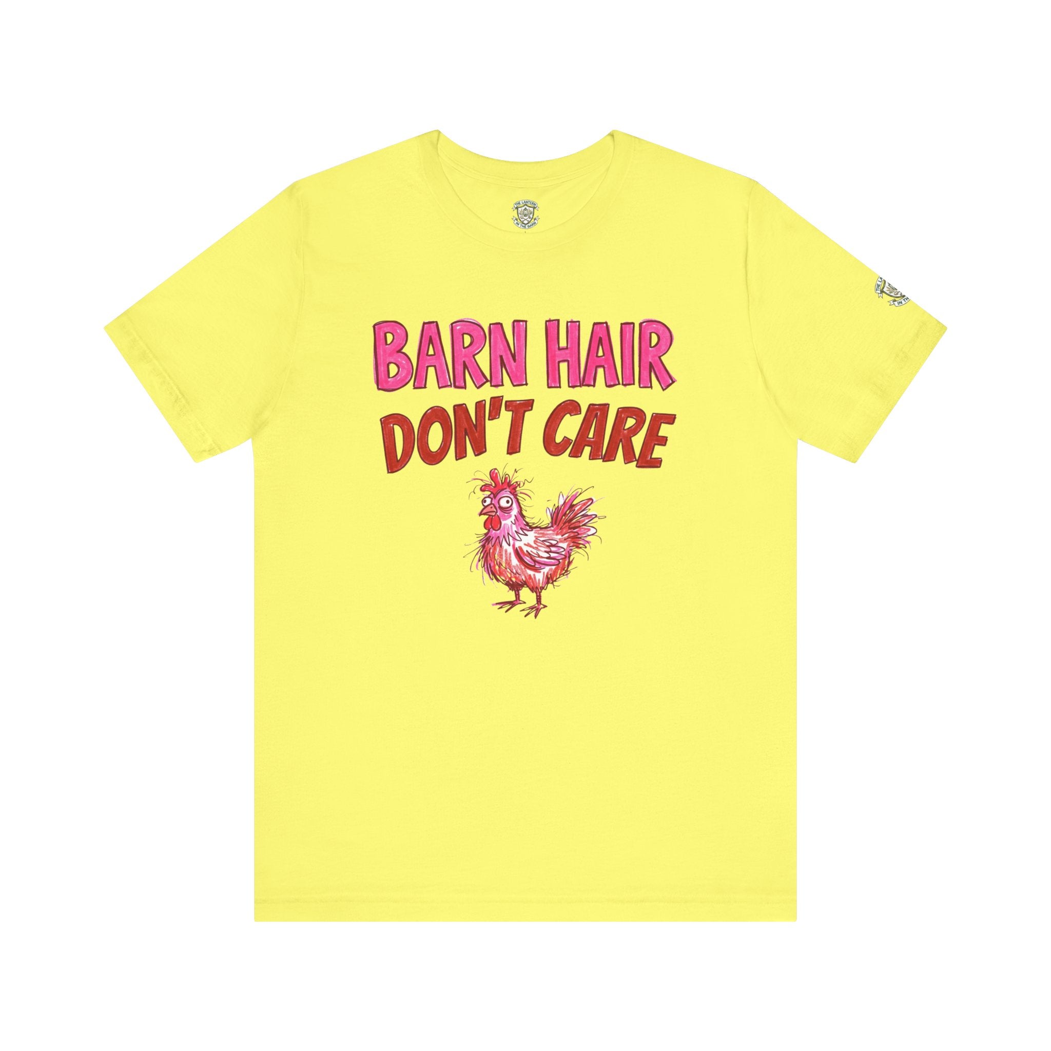 Barn Hair Don't Care T-Shirt