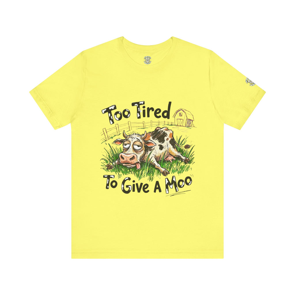 Camiseta "Demasiado Cansado Para Importarme"