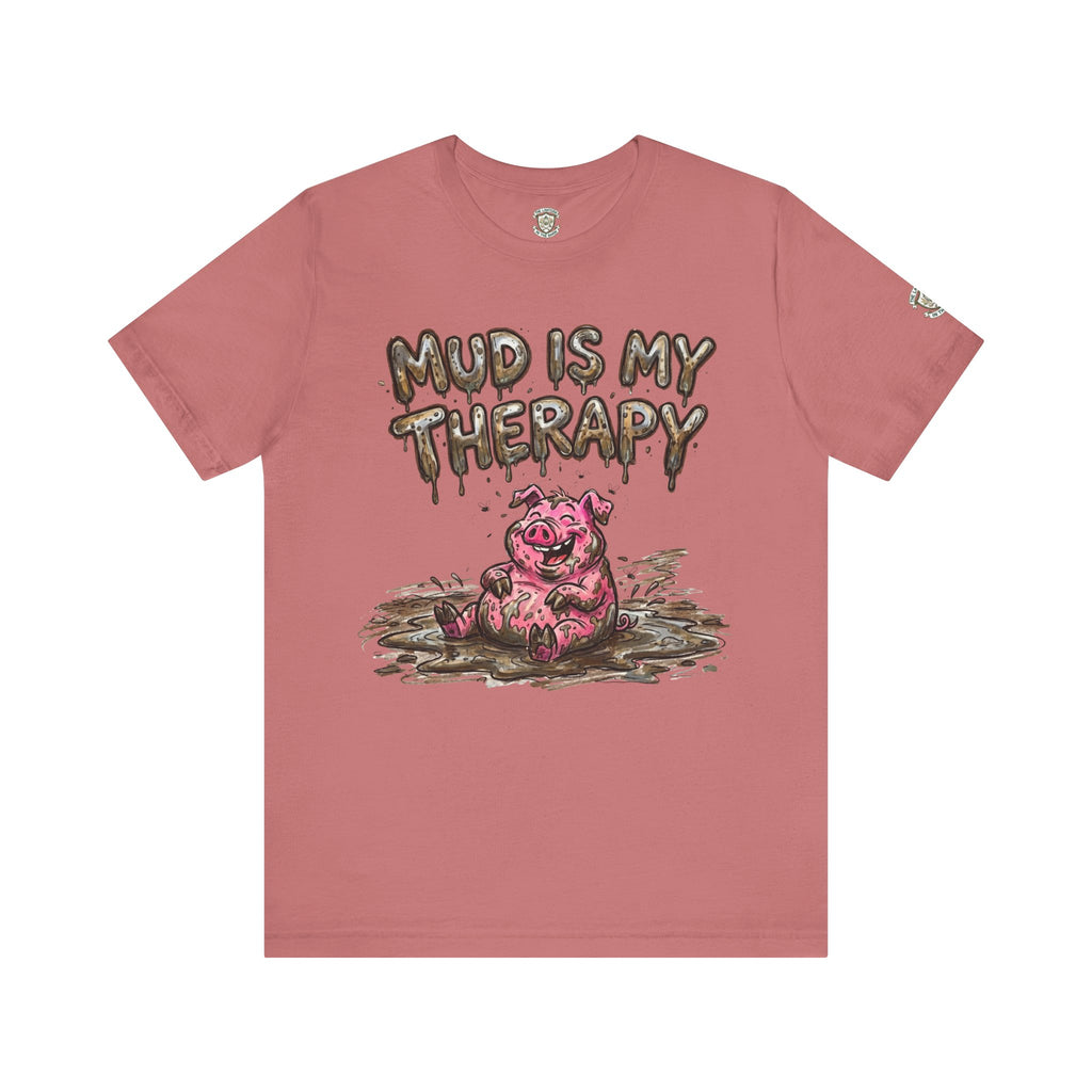 Mud Is My Therapy T-Shirt