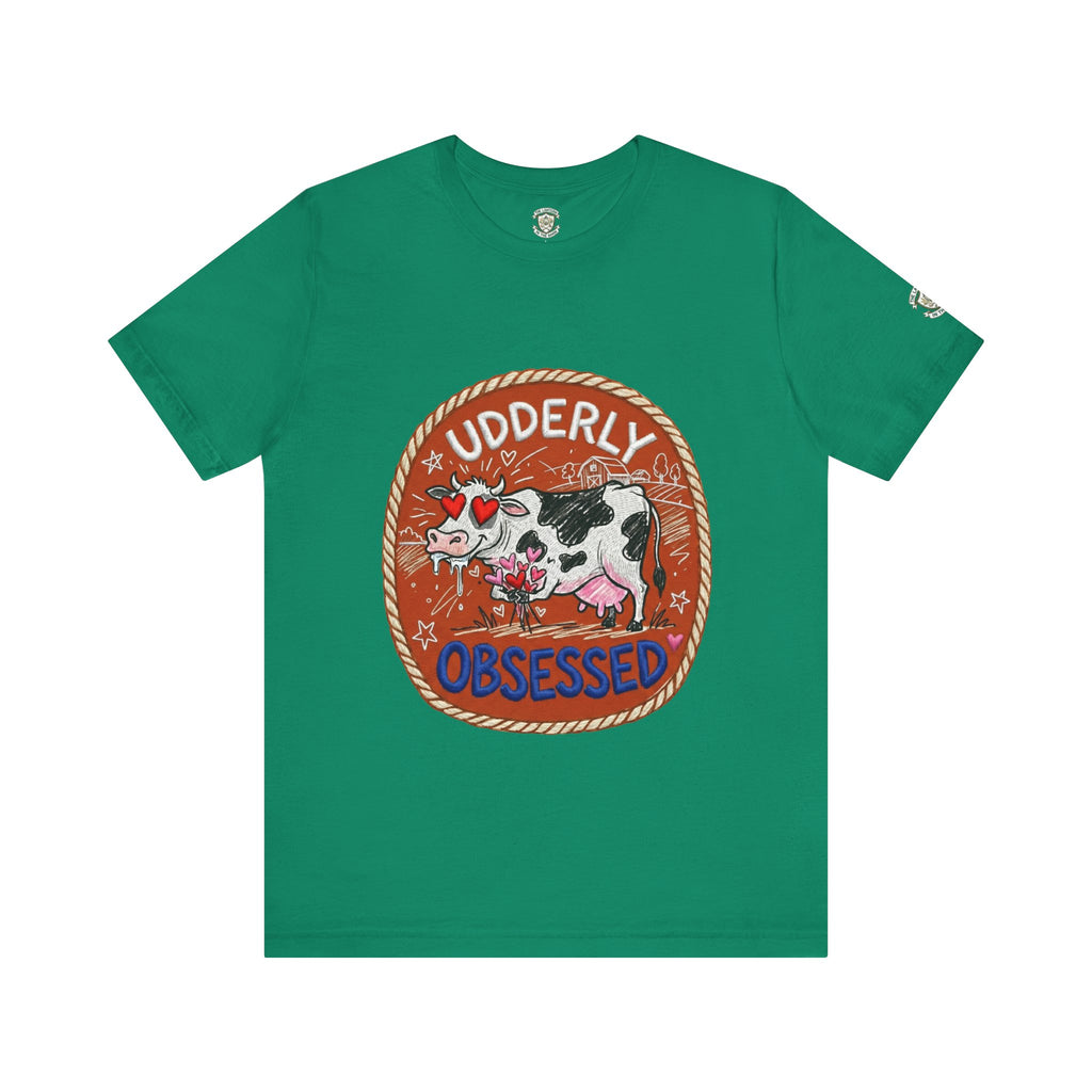 Udderly Obsessed T-Shirt