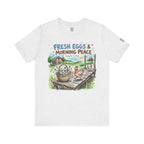 Fresh Eggs & Morning Peace T‑Shirt