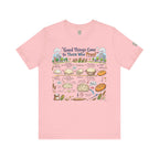 Good Things Come to Those Who Proof T-Shirt