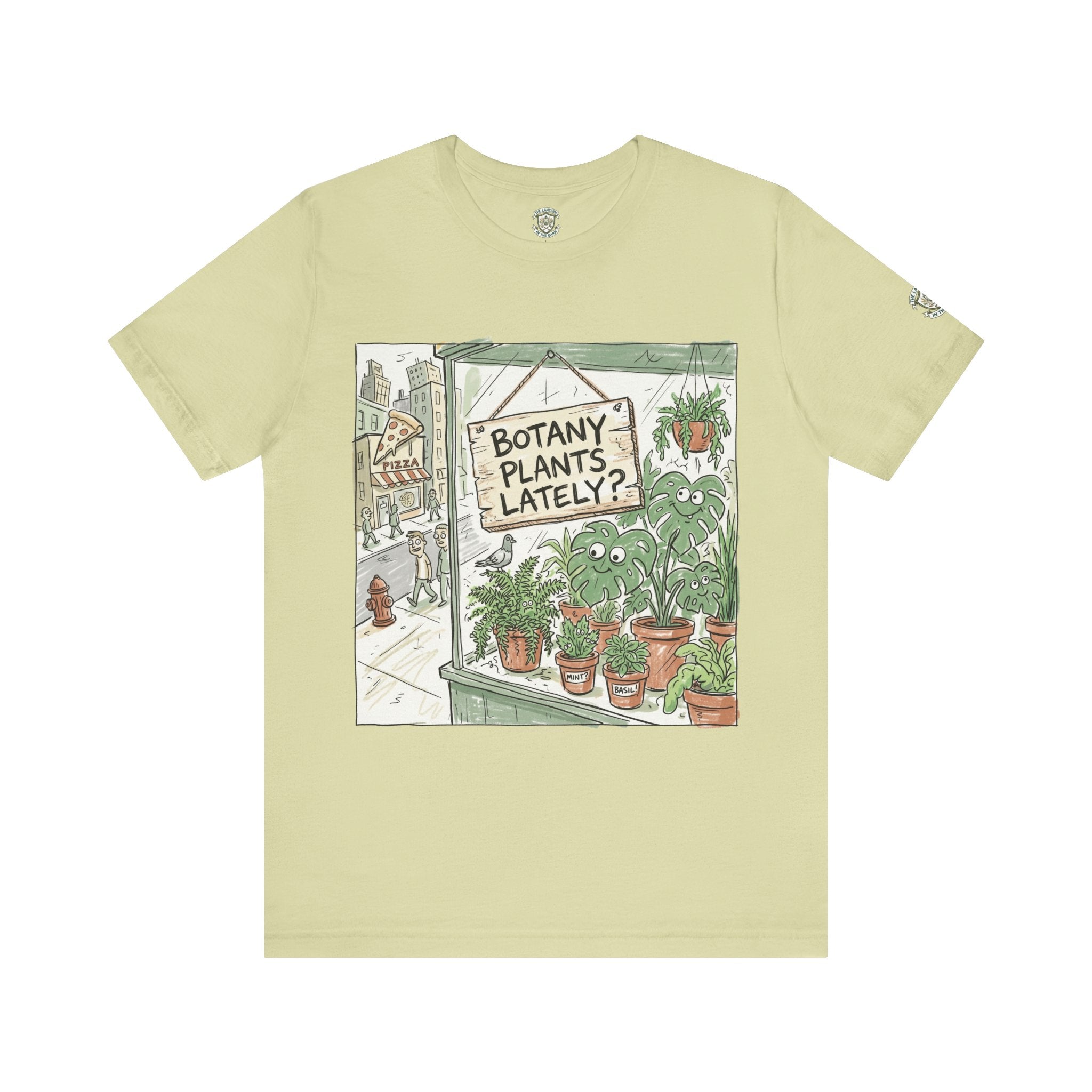 Botany Plants Lately? T-Shirt