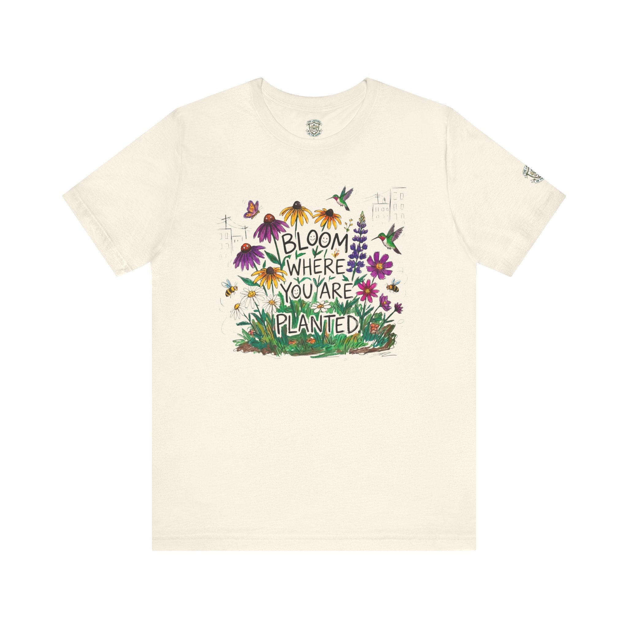 Bloom Where You’re Planted T‑Shirt