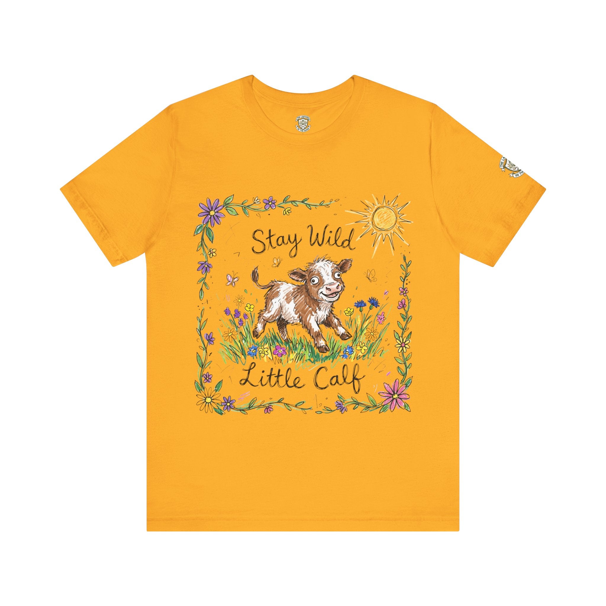 Stay Wild Little Calf - T Shirt