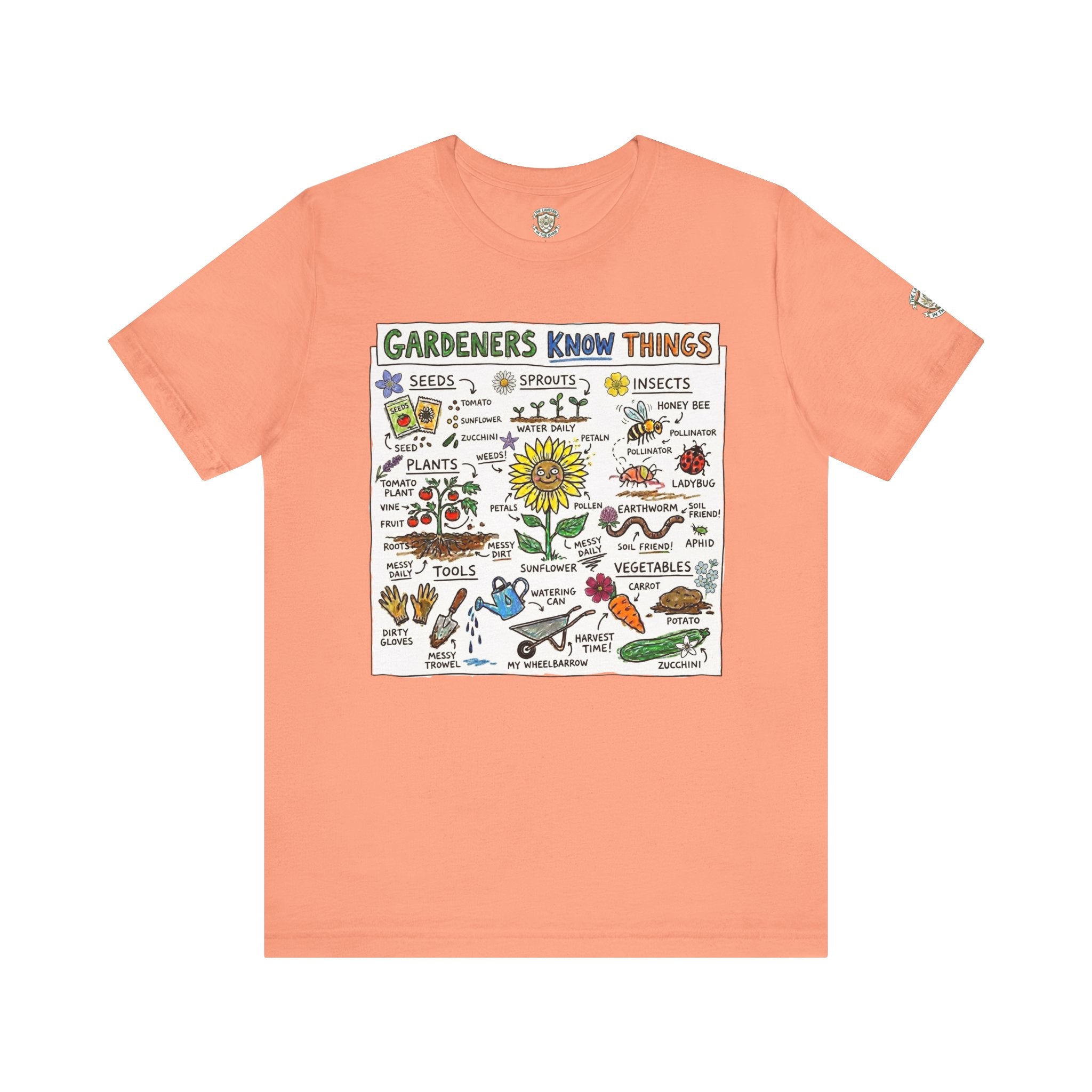 Gardeners Know Things T-Shirt