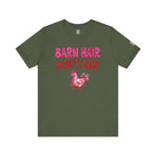 Barn Hair Don't Care T-Shirt