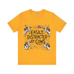 Easily Distracted by Cows T‑Shirt