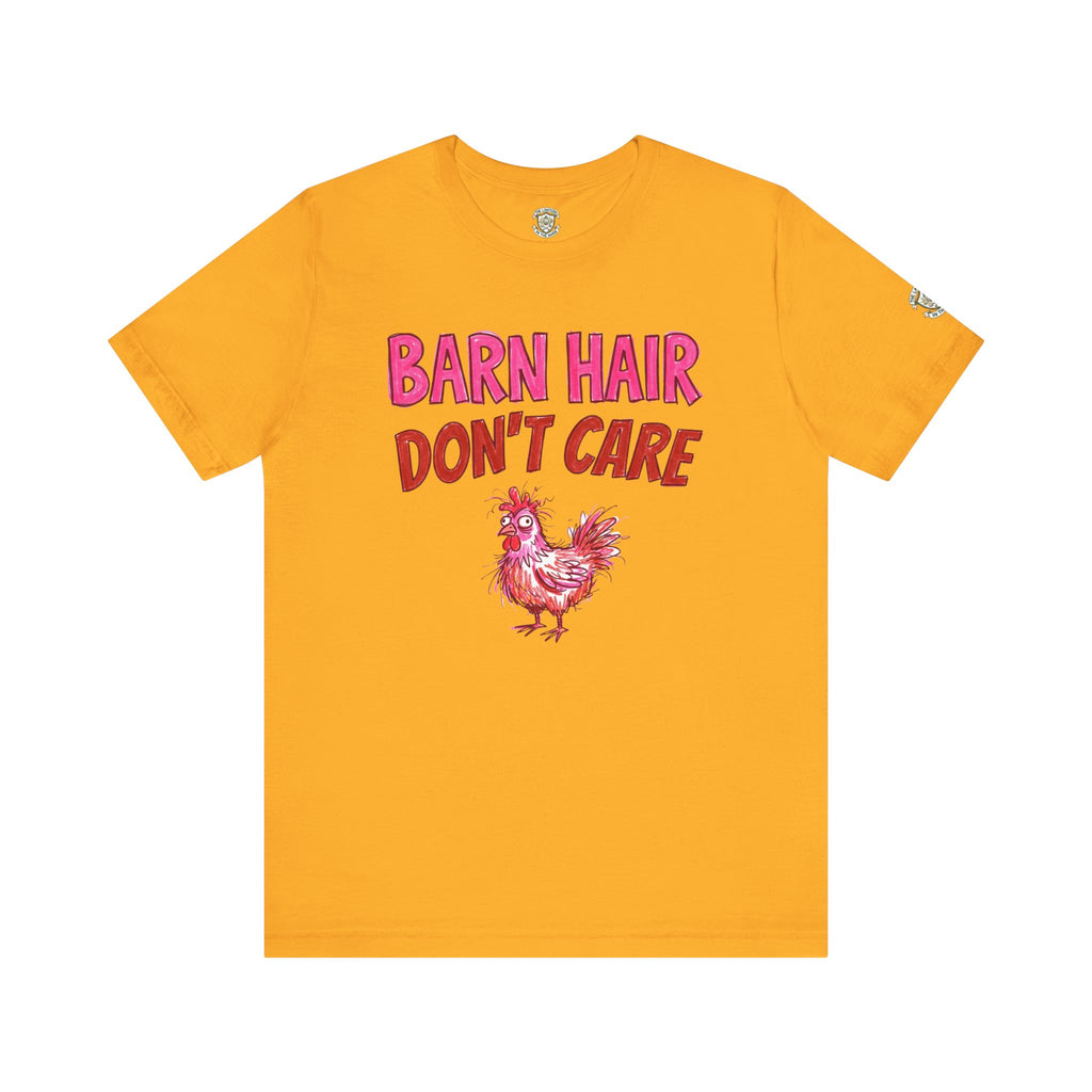 Barn Hair Don't Care T-Shirt