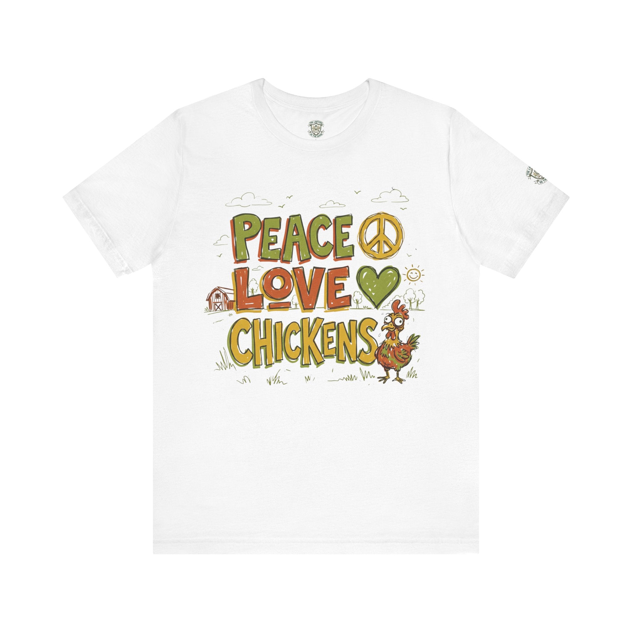 Peace Love Chickens T-Shirt