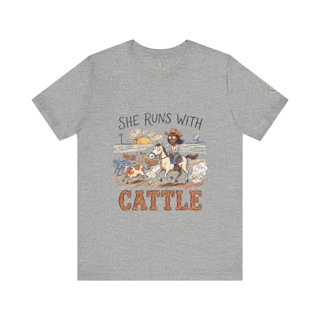 She Runs With Cattle T-Shirt