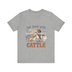 She Runs With Cattle T-Shirt