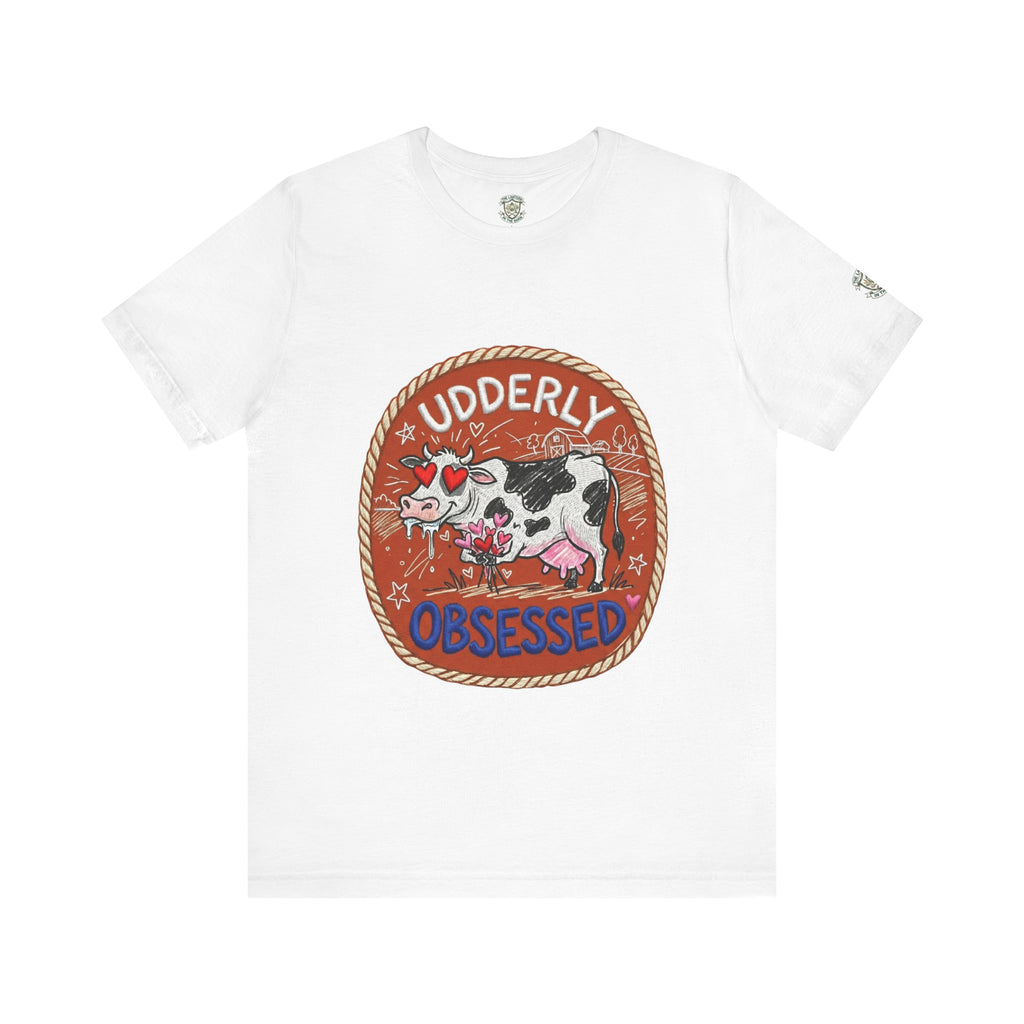 Udderly Obsessed T-Shirt