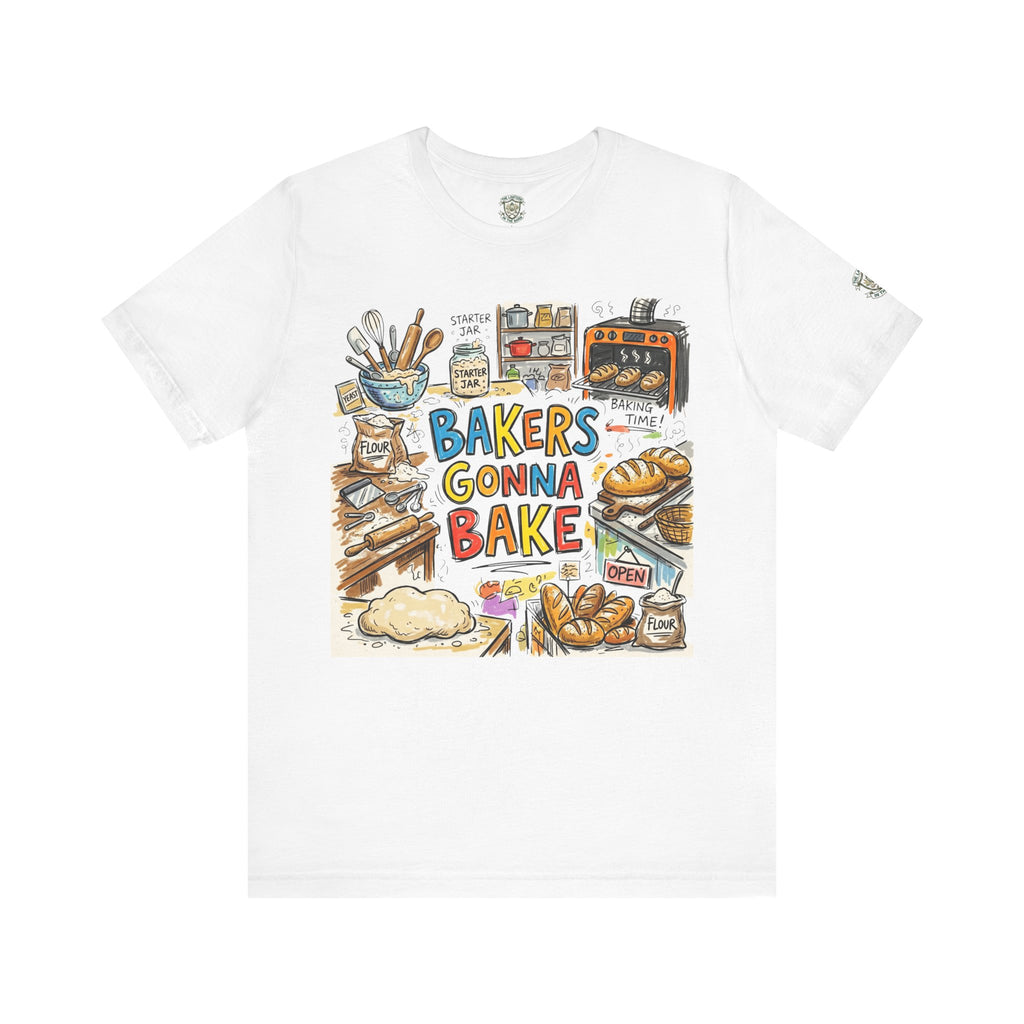 Bakers Gonna Bake T‑Shirt