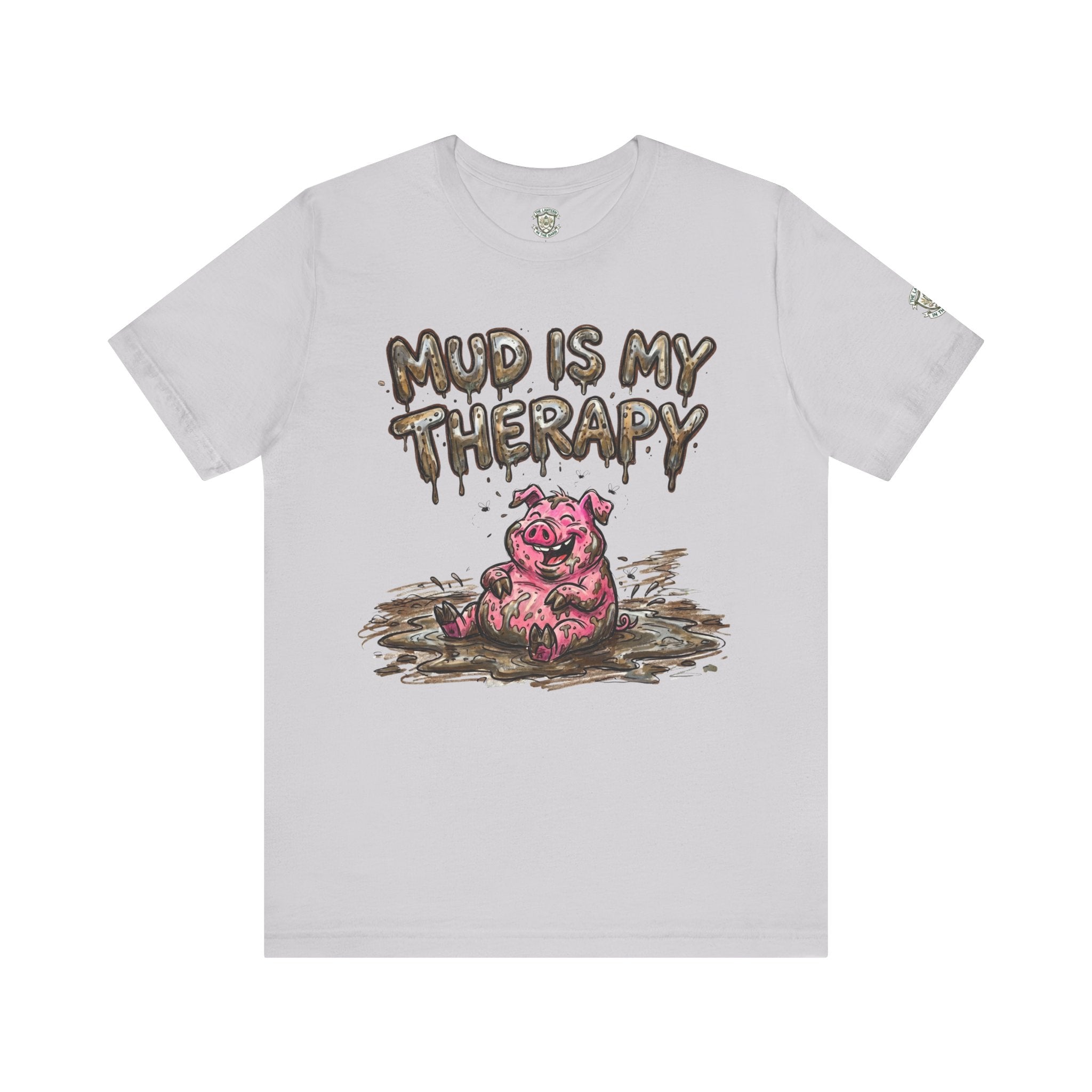 Mud Is My Therapy T-Shirt