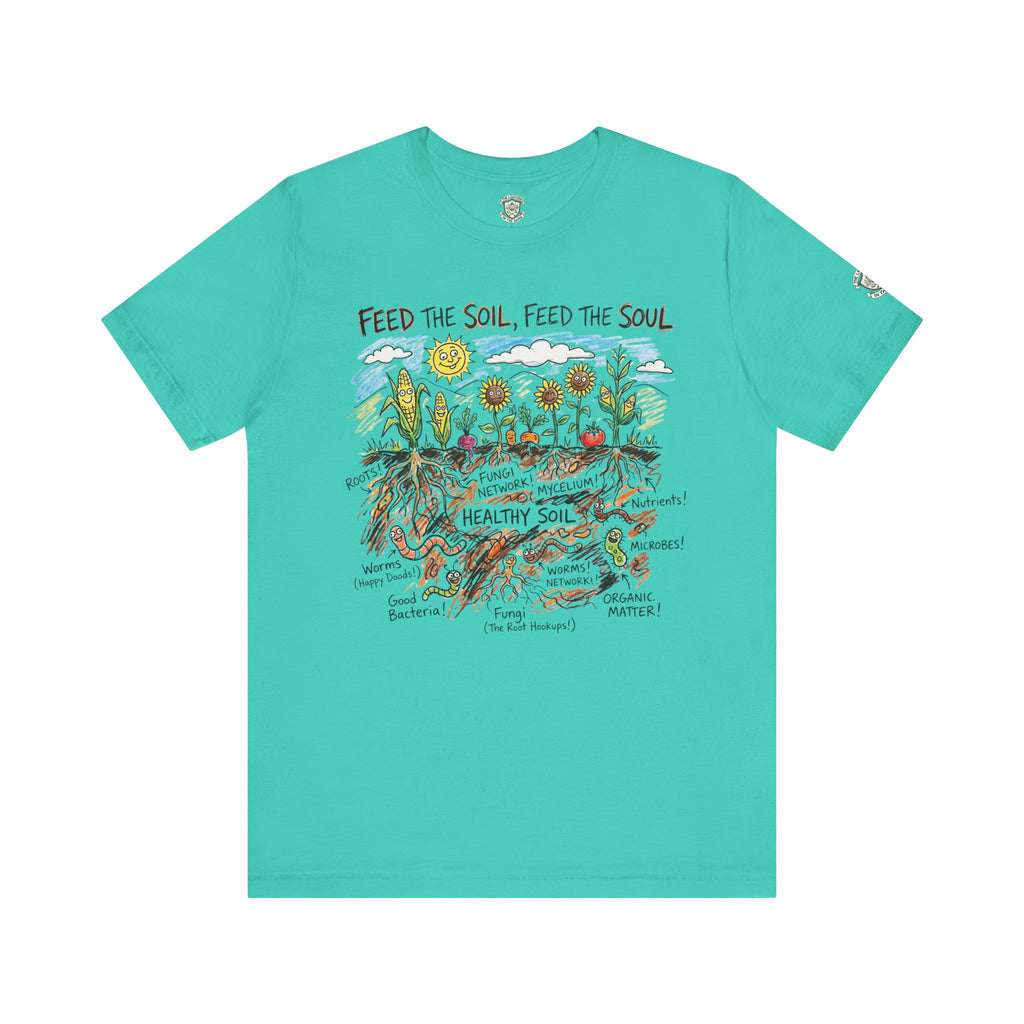 Feed The Soil, Feed The Soul T-Shirt
