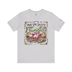 Mud Spa Society T-Shirt