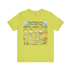 Good Things Come to Those Who Proof T-Shirt