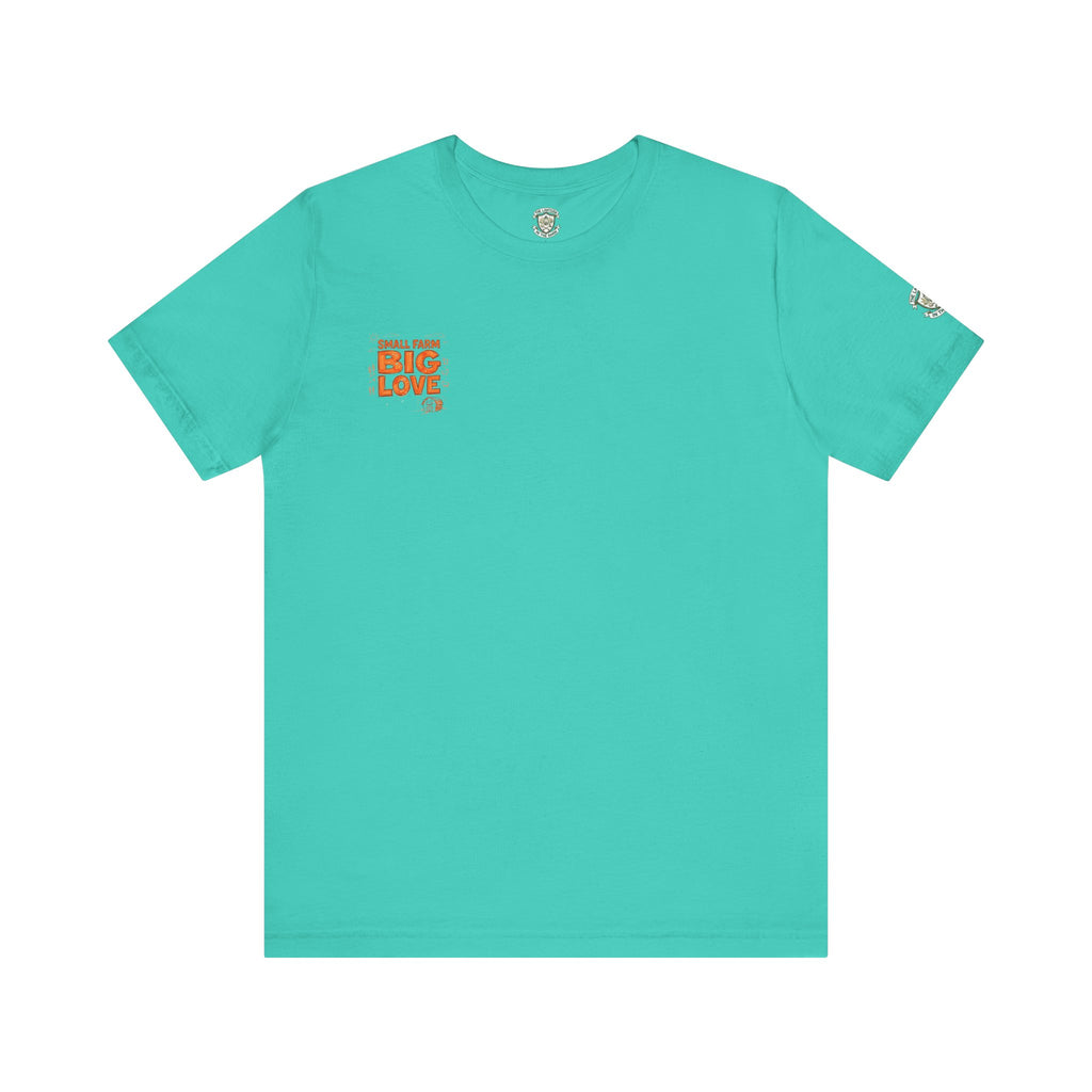 Small Farm Big Love T‑Shirt