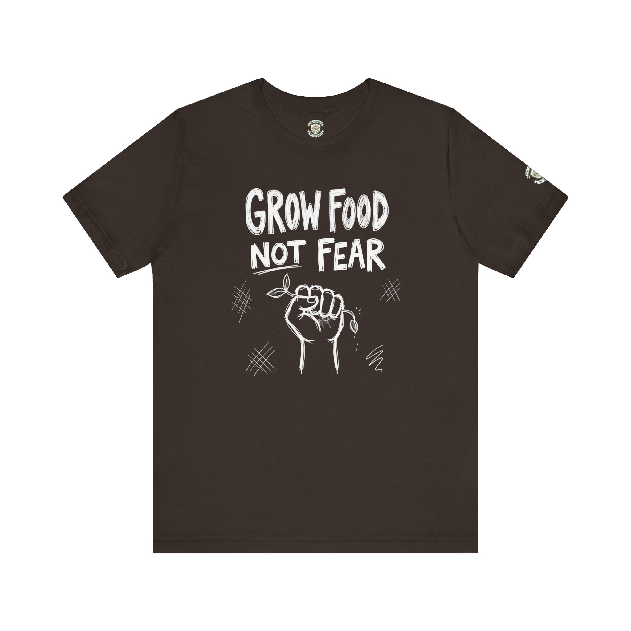 Grow Food Not Fear T-Shirt