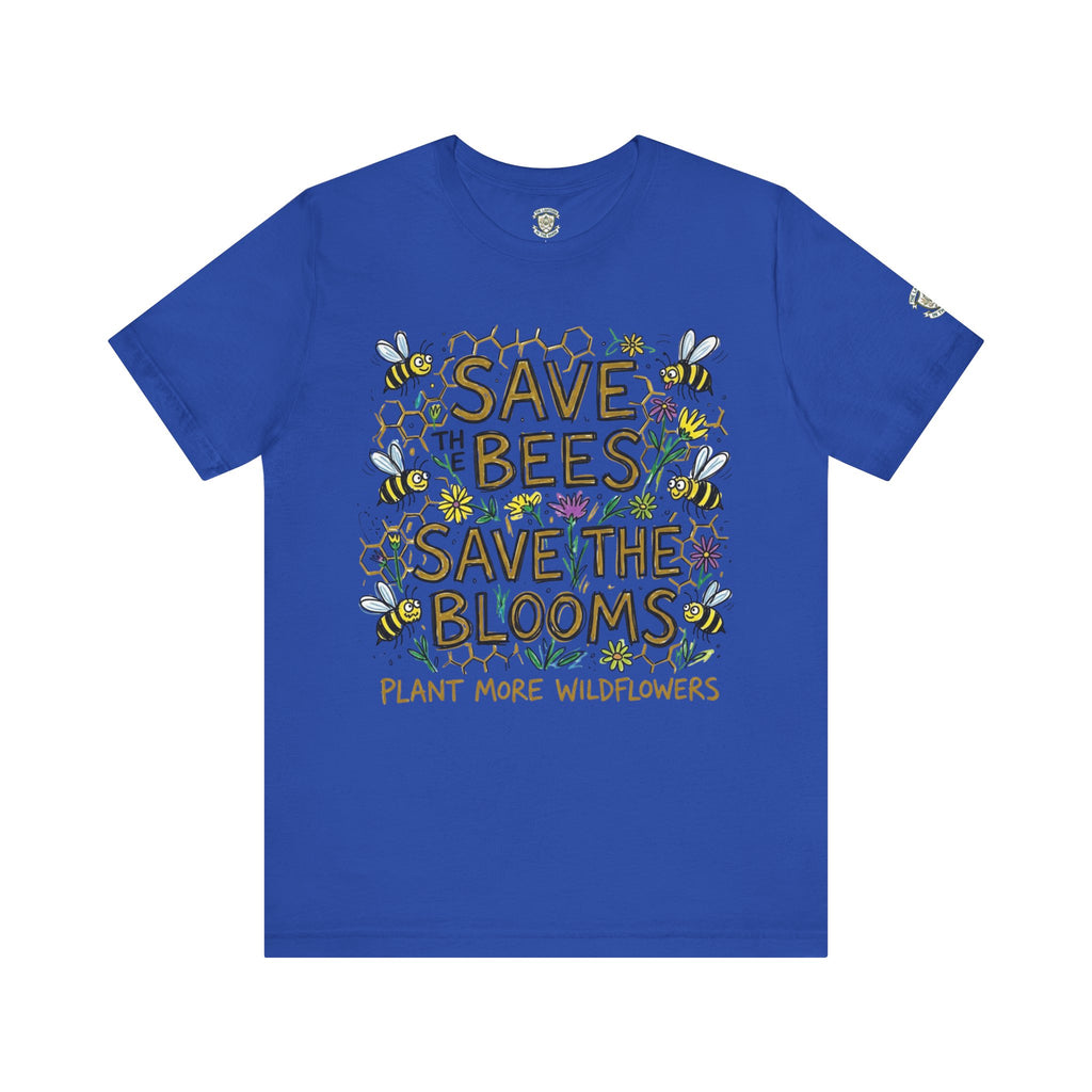 Save the Bees Save the Blooms T-Shirt