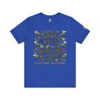 Save the Bees Save the Blooms T-Shirt