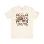 Bacon Makes Everything Better T-Shirt