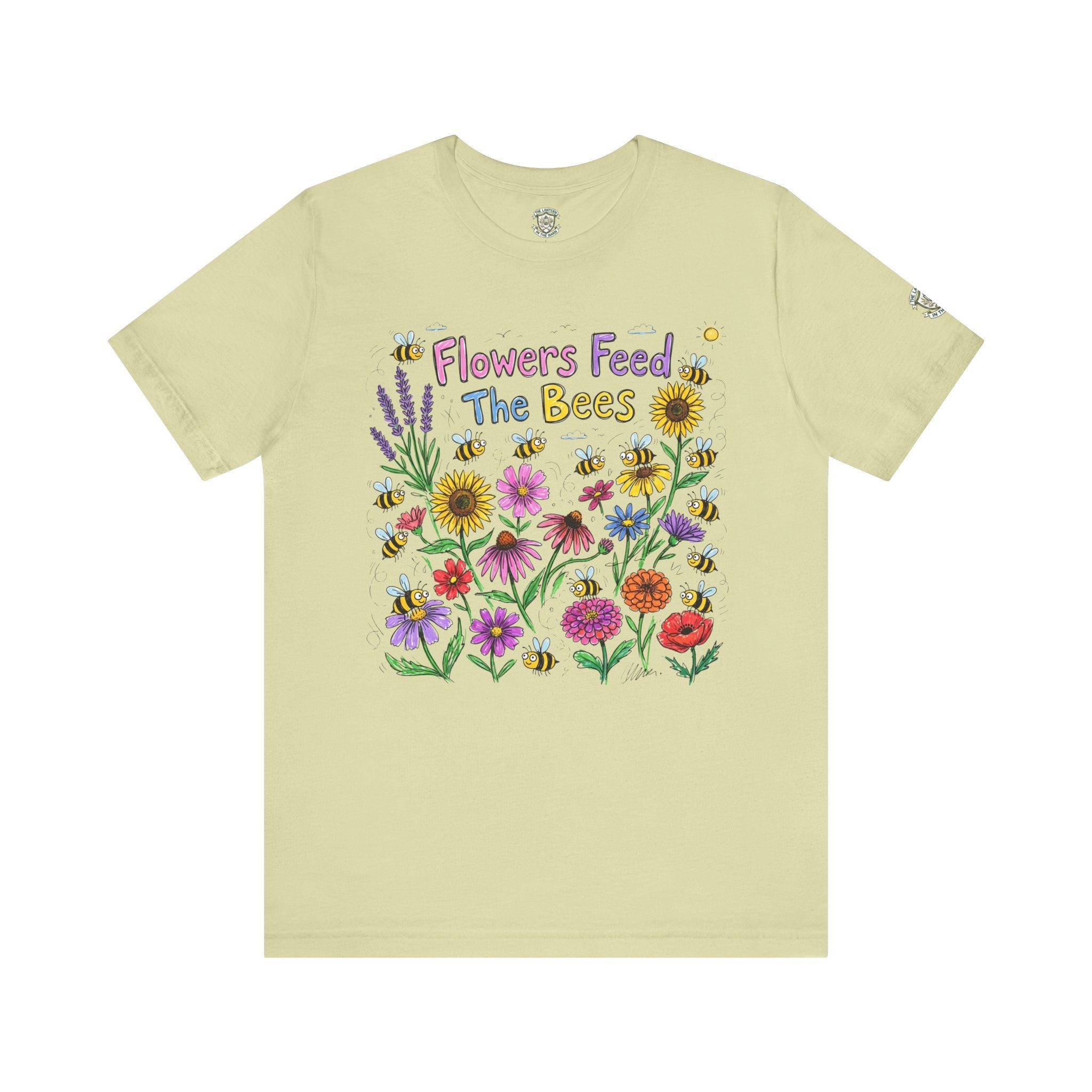Flowers Feed The Bees T-Shirt