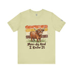 Moo-dy And I Know It T-Shirt