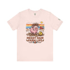Messy Hair Farm Life T‑Shirt