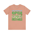 Love Raised On Open Pastures T-Shirt