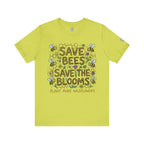 Save the Bees Save the Blooms T-Shirt