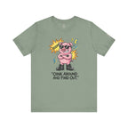 Oink Around And Find Out T-Shirt