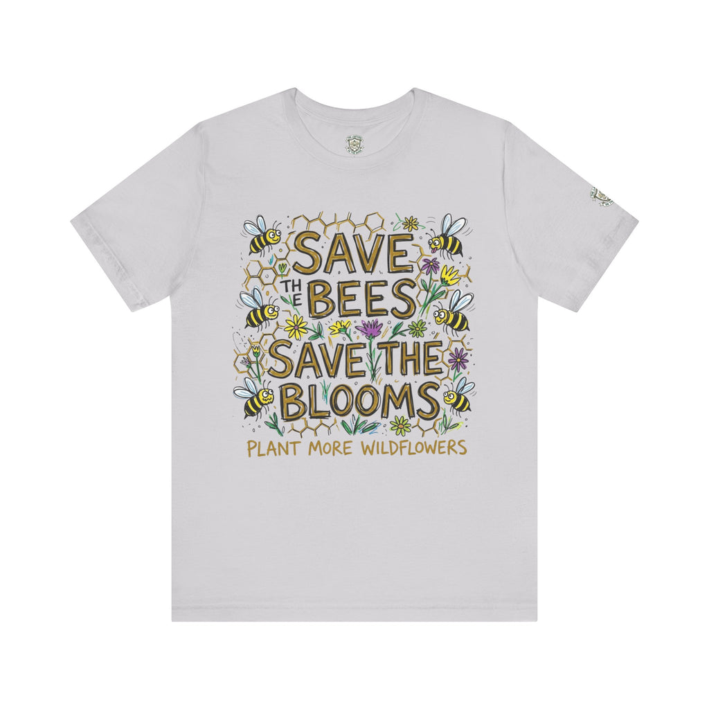 Save the Bees Save the Blooms T-Shirt