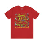 Save the Bees Save the Blooms T-Shirt